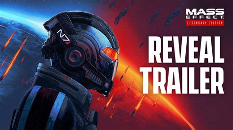 Mass Effect™ Legendary Edition Official Reveal Trailer (4K).